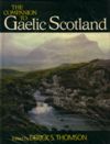 The Companion to Gaelic Scotland