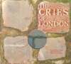 The Cries of London